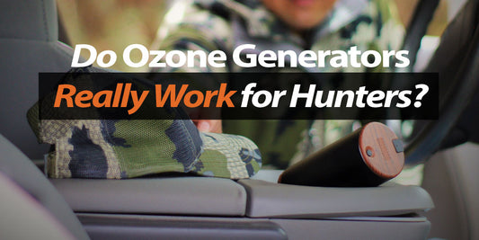 Do Ozone Generators Really Work for Hunters?